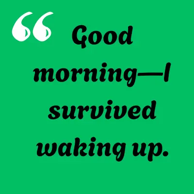 Funny Good Morning Texts