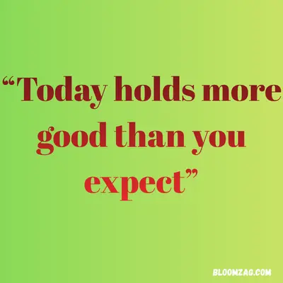 Positive Quotes to Start Your Day